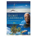 Trevor Mcdonald's Secret Caribbean