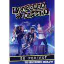 Five Seconds of Summer: So Perfect