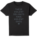 Westworld Violent Delights Men's T-Shirt - Black Westworld Violent Delights Men's T-Shirt - Black