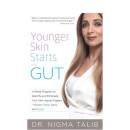 Dr. Nigma Talib. ND Younger Skin Starts in the Gut