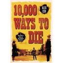 10,000 Ways to Die 10,000 Ways to Die
