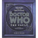 Doctor Who: The Vault- Treasures from the First 50 Years