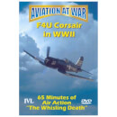 Aviation At War - F4U Corsair In WWII