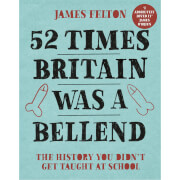52 Times Britain was a Bellend Book