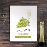 Grow It: Growsecco