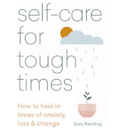 Self-Care for Tough Times Book