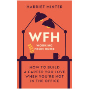 Working From Home - How to Build a Career Book