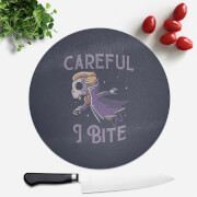 Careful I Bite Round Chopping Board