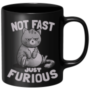 Not Fast Just Furious Mug - Black