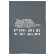My Body Says Nope Tea Towel