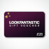 £25 LOOKFANTASTIC Gift Voucher £25 LOOKFANTASTIC Gift Voucher