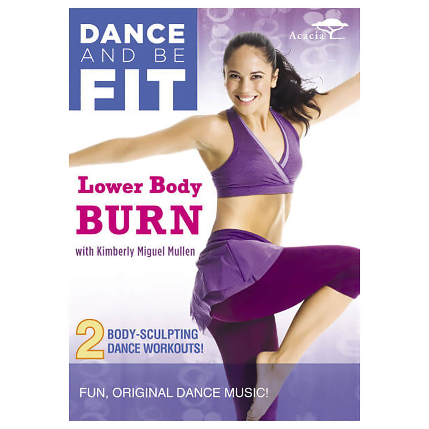 Dance and be Fit: Lower Body Burn