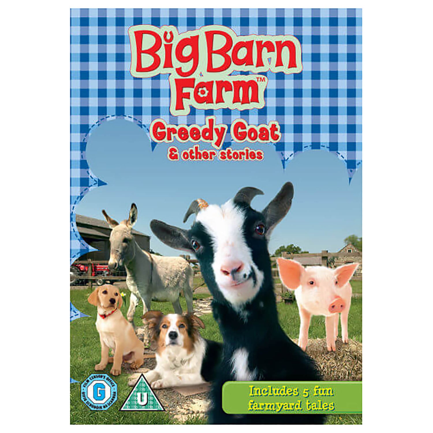 Big Barn Farm: Die gierige Ziege und andere Geschichten