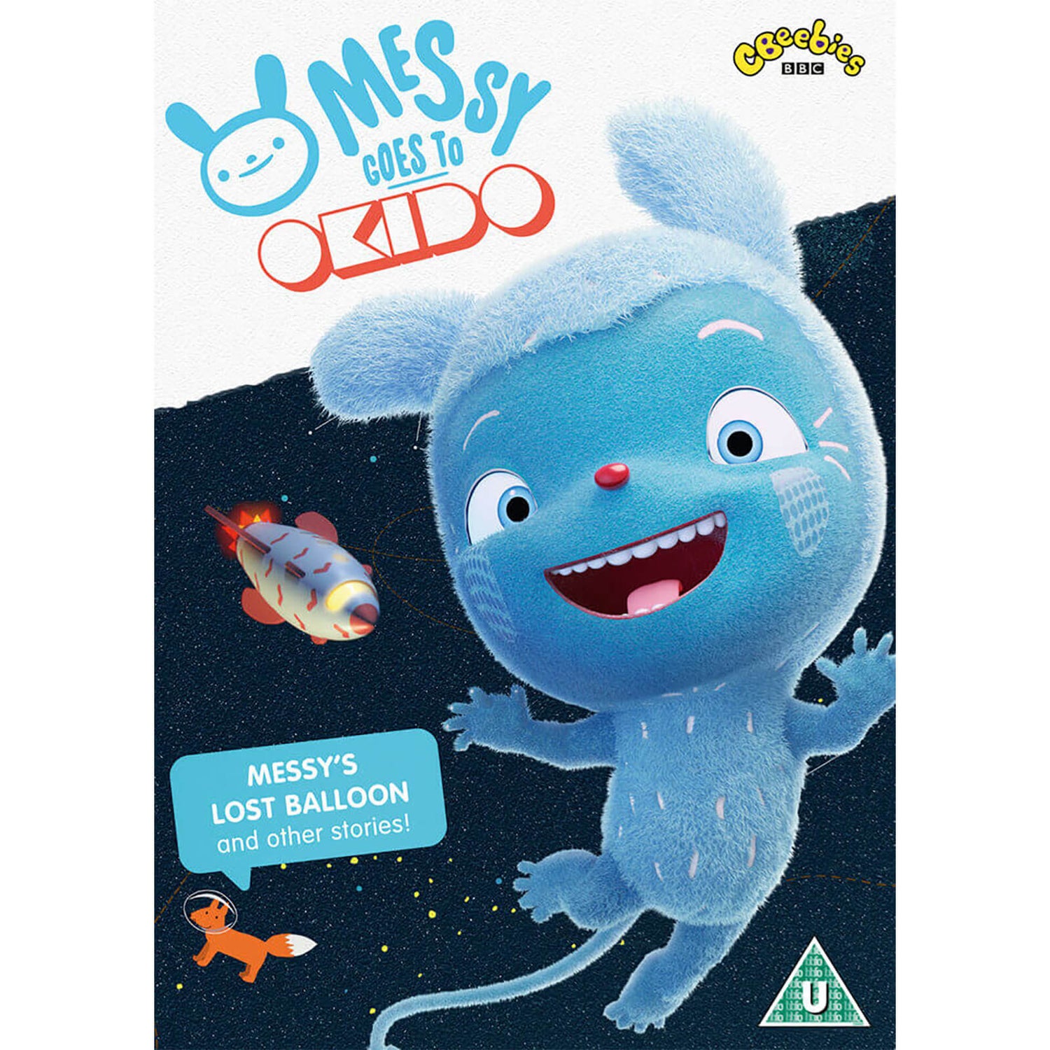 Messy Goes To Okido: Messy's Lost Balloon and other Stories