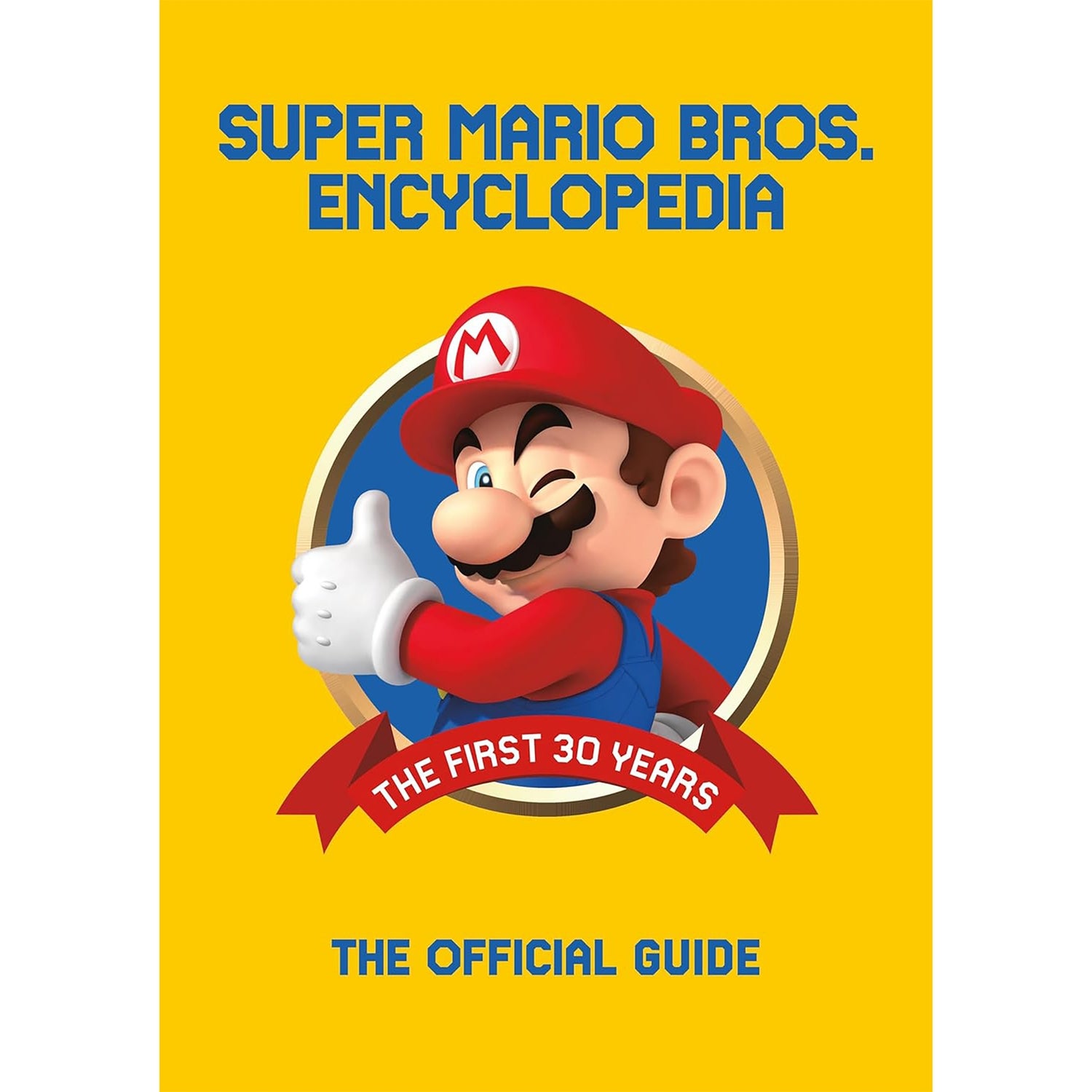 Super Mario Encyclopedia (hardback)