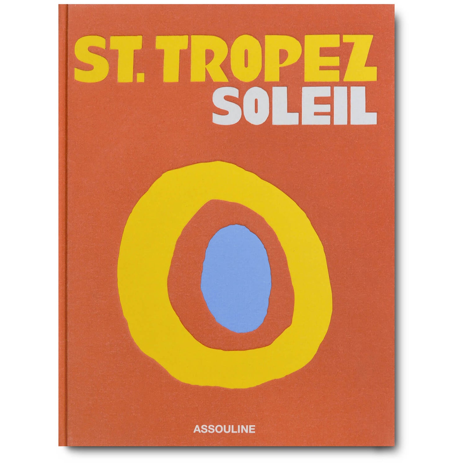 Assouline: St. Tropez Soleil