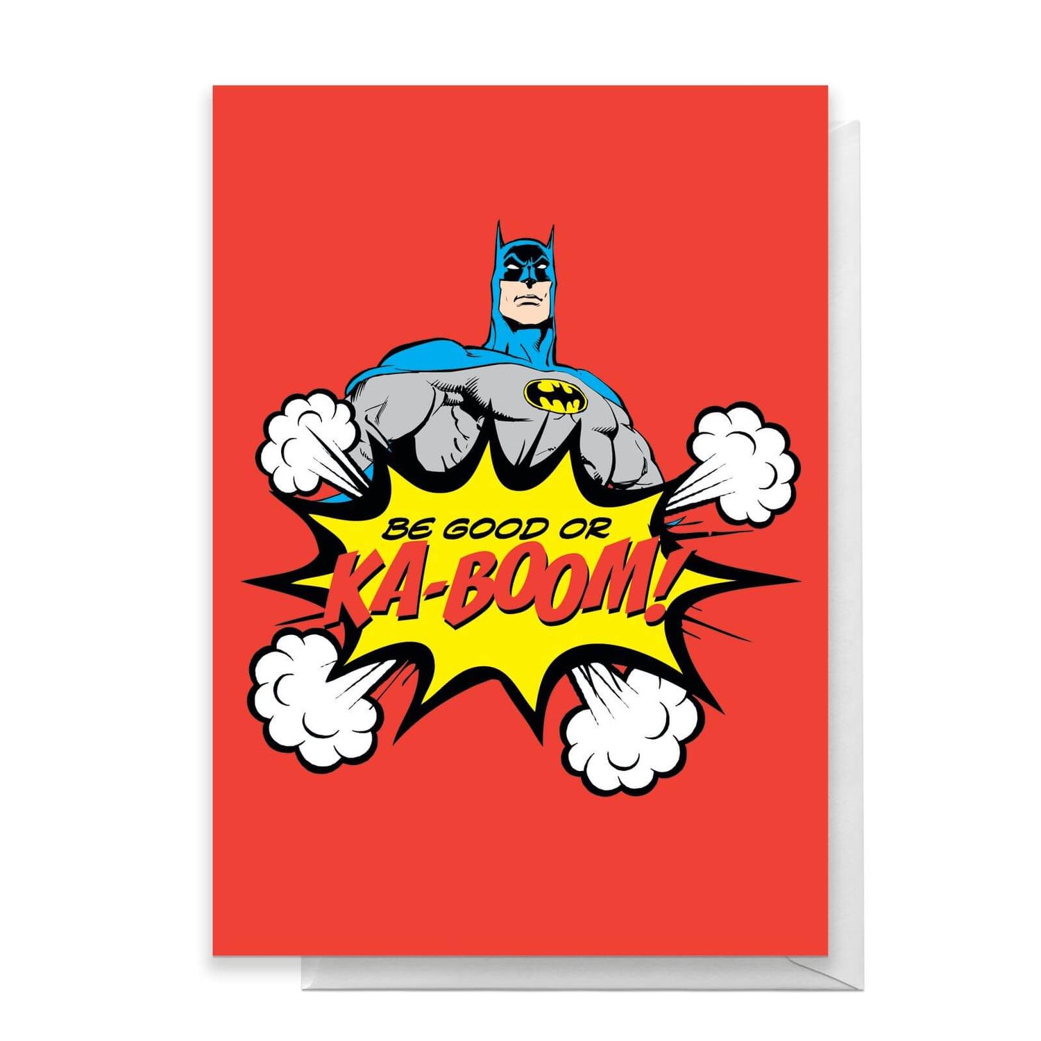 Batman Be Good Or Ka-Boom! Greetings Card Homeware - Zavvi US