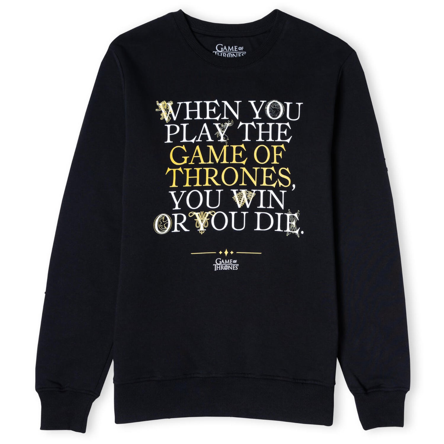 Game of Thrones Win Or Die Unisex Sweatshirt - Zwart