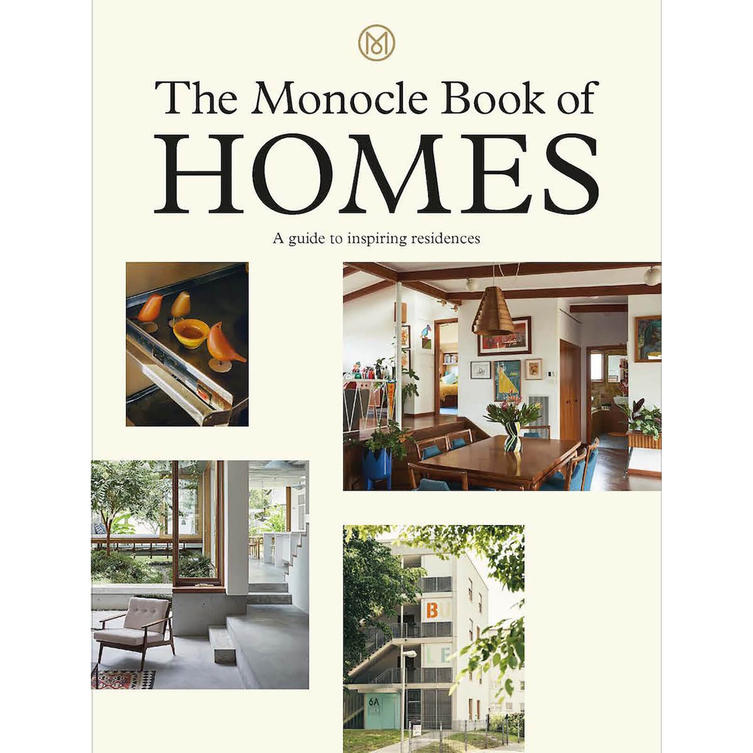 Thames and Hudson Ltd: The Monocle Book of the Home