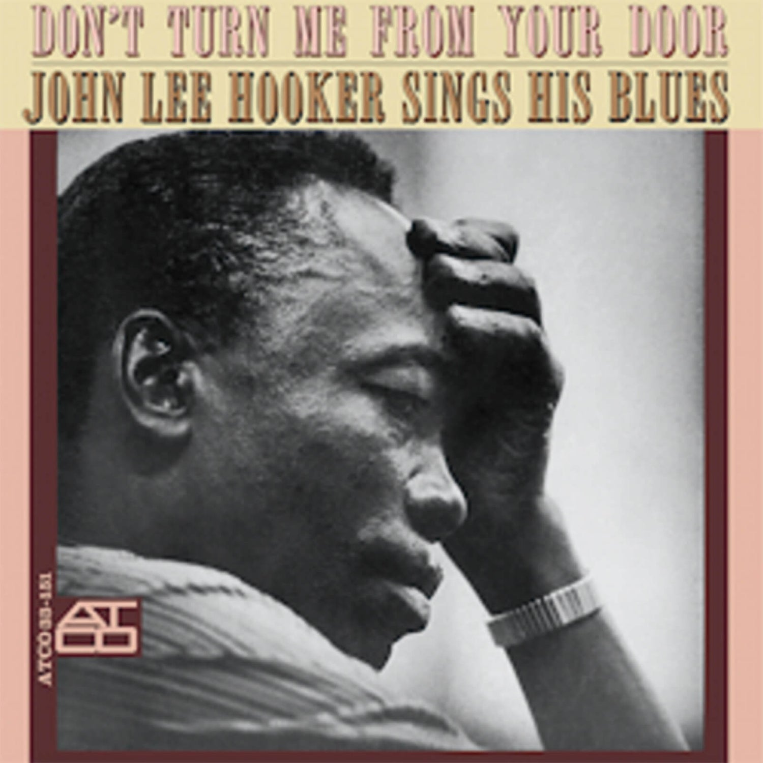 John Lee Hooker - Don't Turn Me From Your Door 180g Vinyl