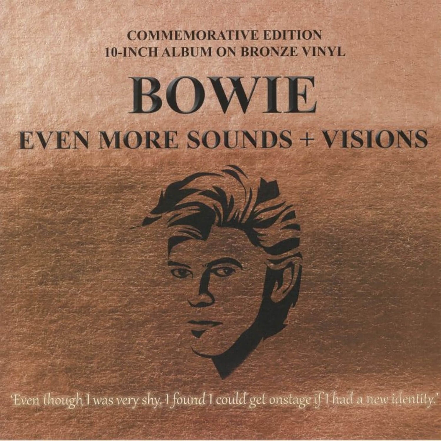 David Bowie - Even More Sounds + Visions (Vinyle Bronze) 25 cm.