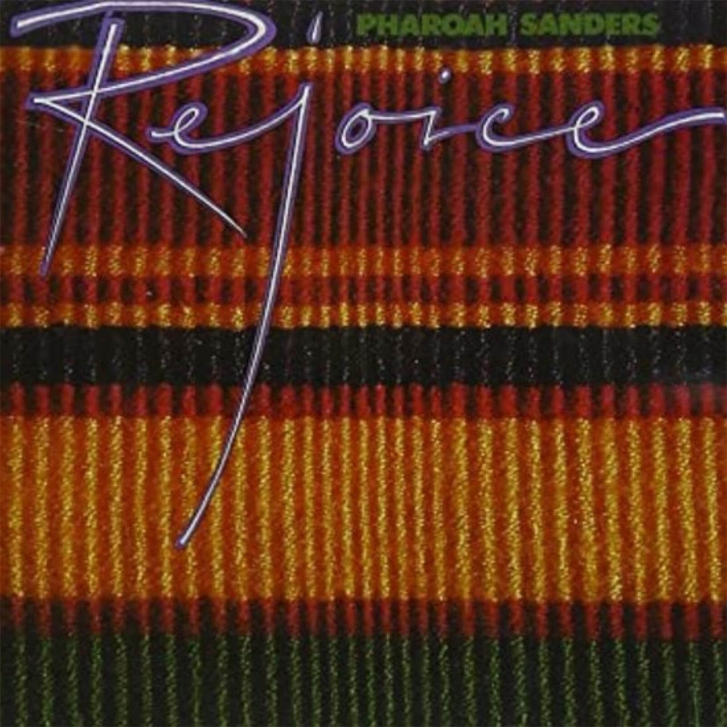 Pharoah Sanders - Rejoice 180g Vinyl 2LP