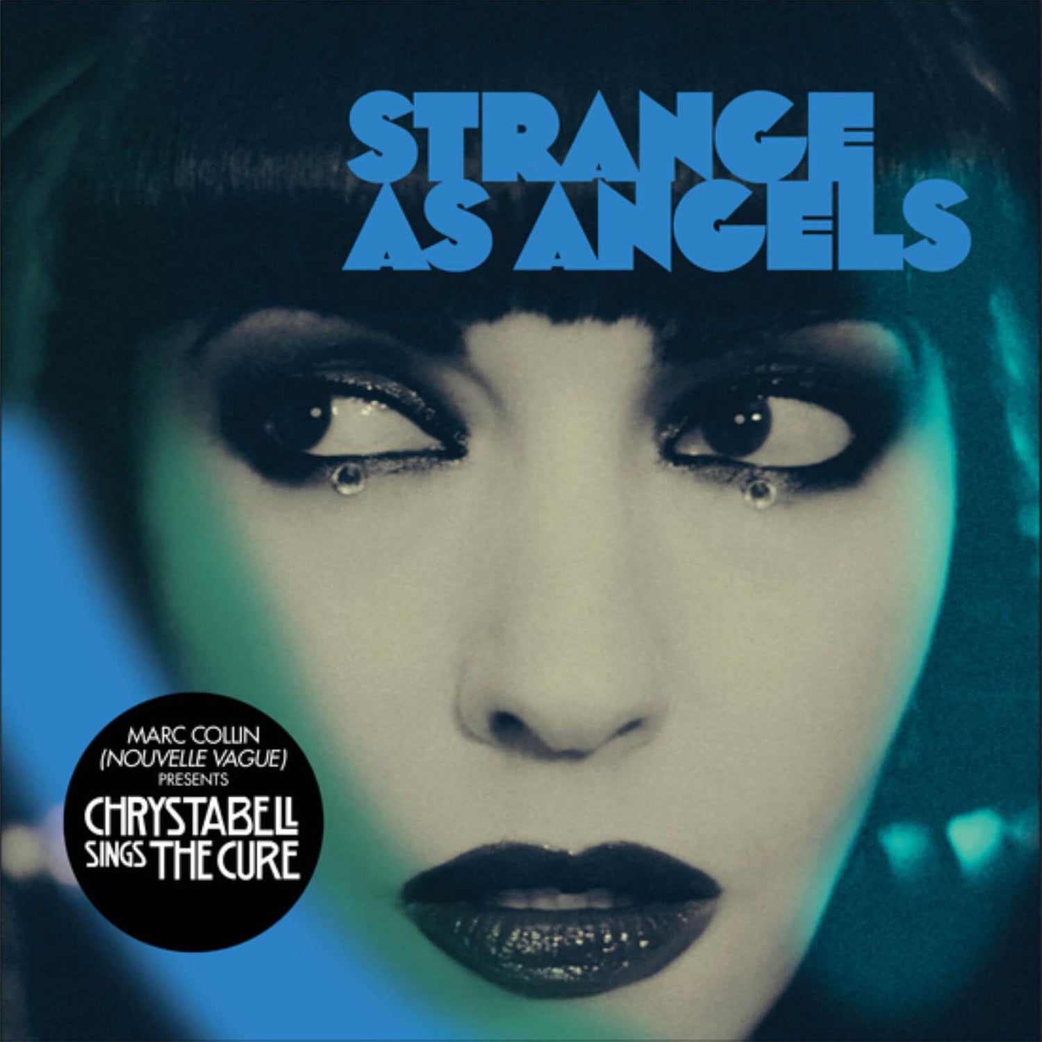 Strange As Angels - Chrystabell Sings the Cure Vinyl