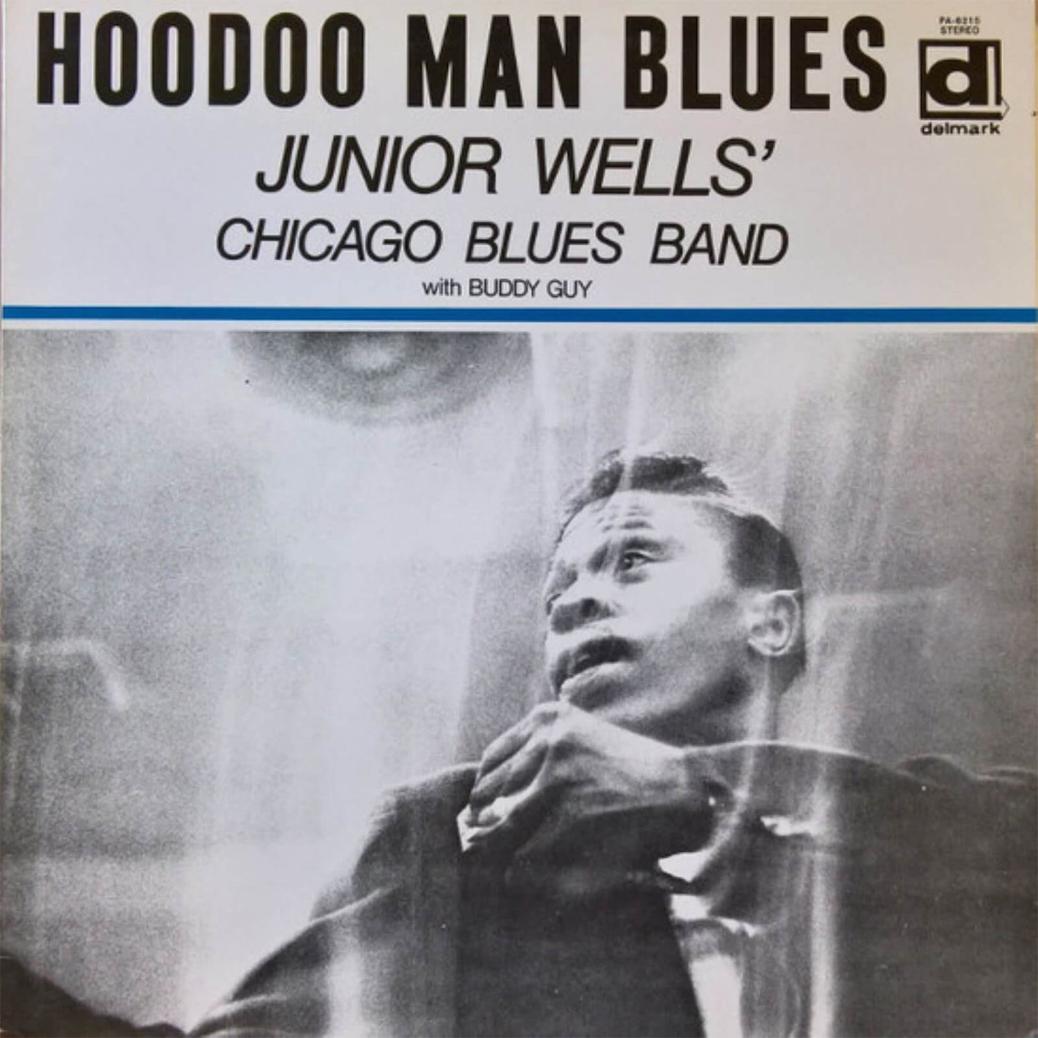 Junior Wells' Chicago Blues Band - Hoodoo Man Blues Vinyl