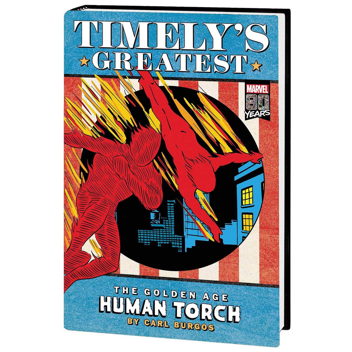 Marvel Comics Timelys Greatest Human Torch By Burgos Omnibus Hardcover Dm Var Graphic Novel