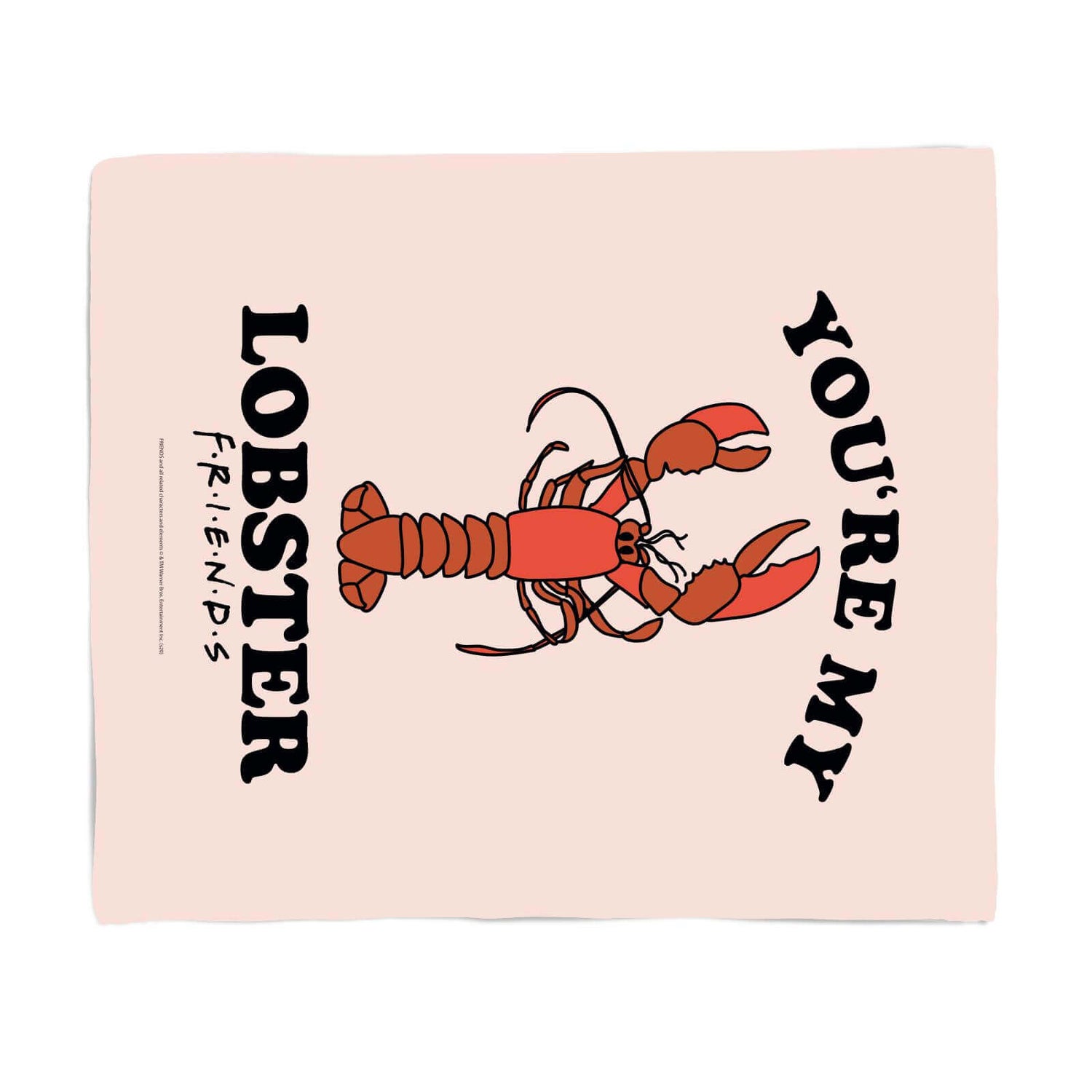 Friends You're My Lobster Fleece Blanket - Large (150cm x 200cm)