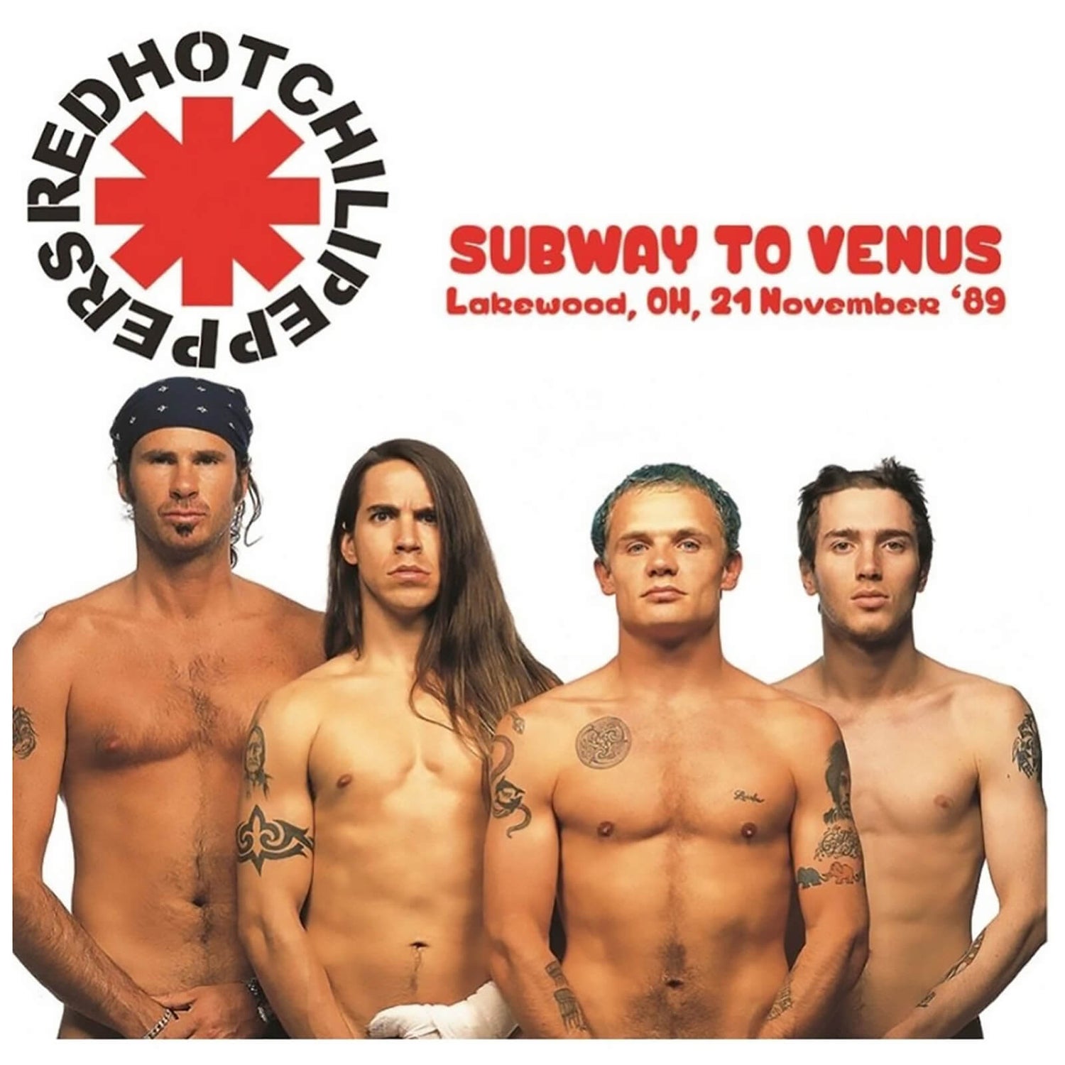 Red Hot Chili Peppers - Subway To Venus Lakewood. Oh. 21 November '89 Vinyl