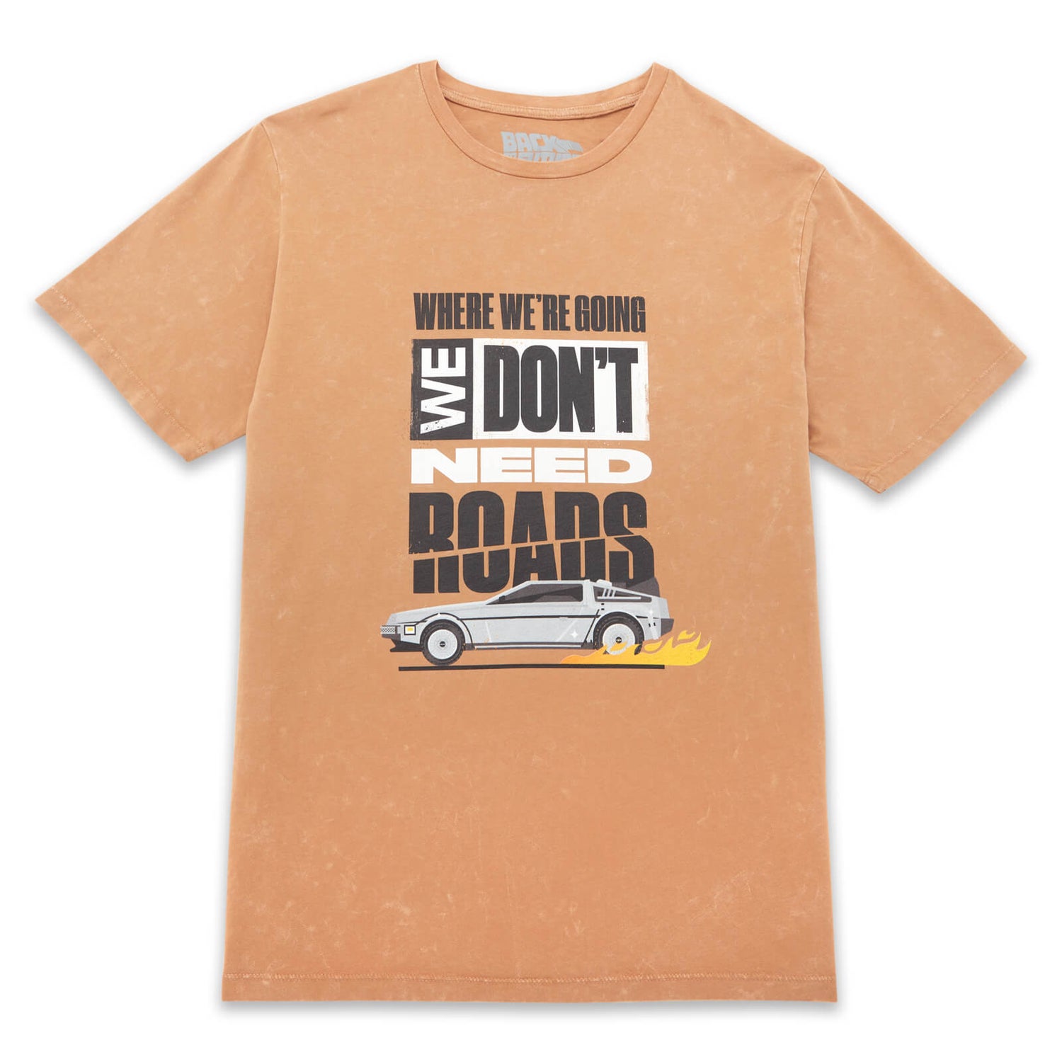 Back to the Future Where We're Going We Don't Need Roads Unisex T-Shirt - Tan