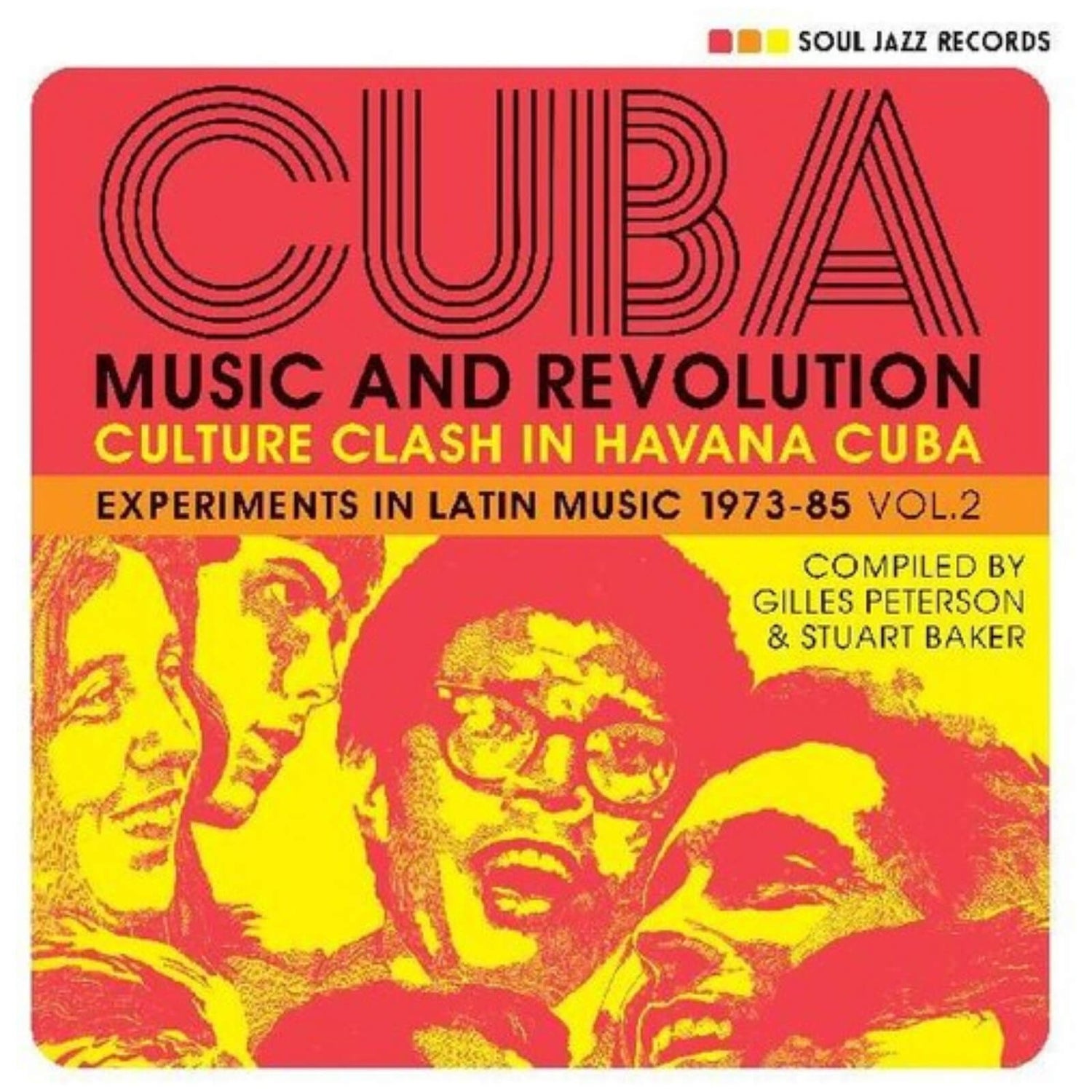 Soul Jazz Records - CUBA: Music and Revolution: Culture Clash in Havana: Experiments in Latin Music 1975-85 Vol. 2 Vinyl 3LP