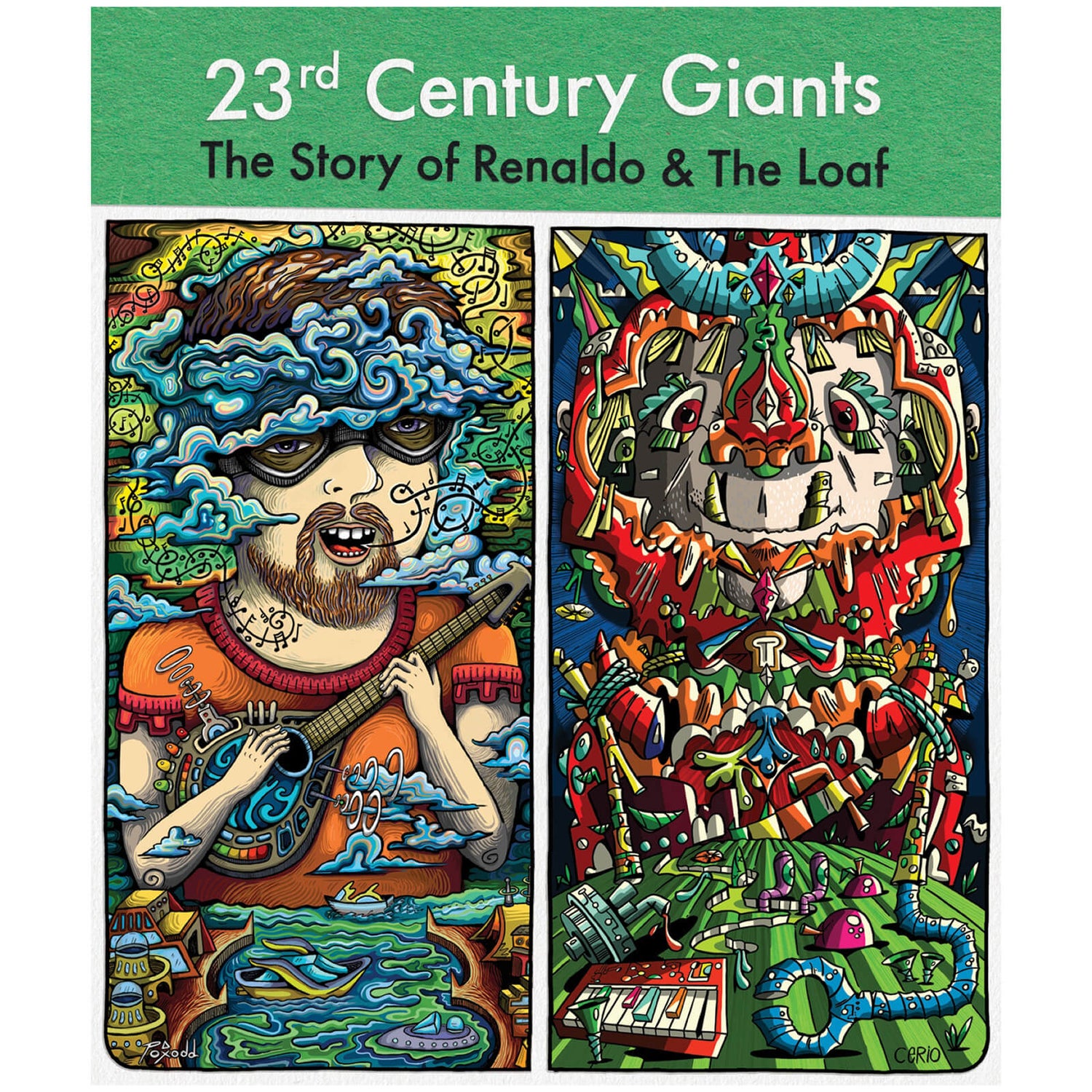 23rd Century Giants: The Story Of Renaldo & The Loaf (US Import)