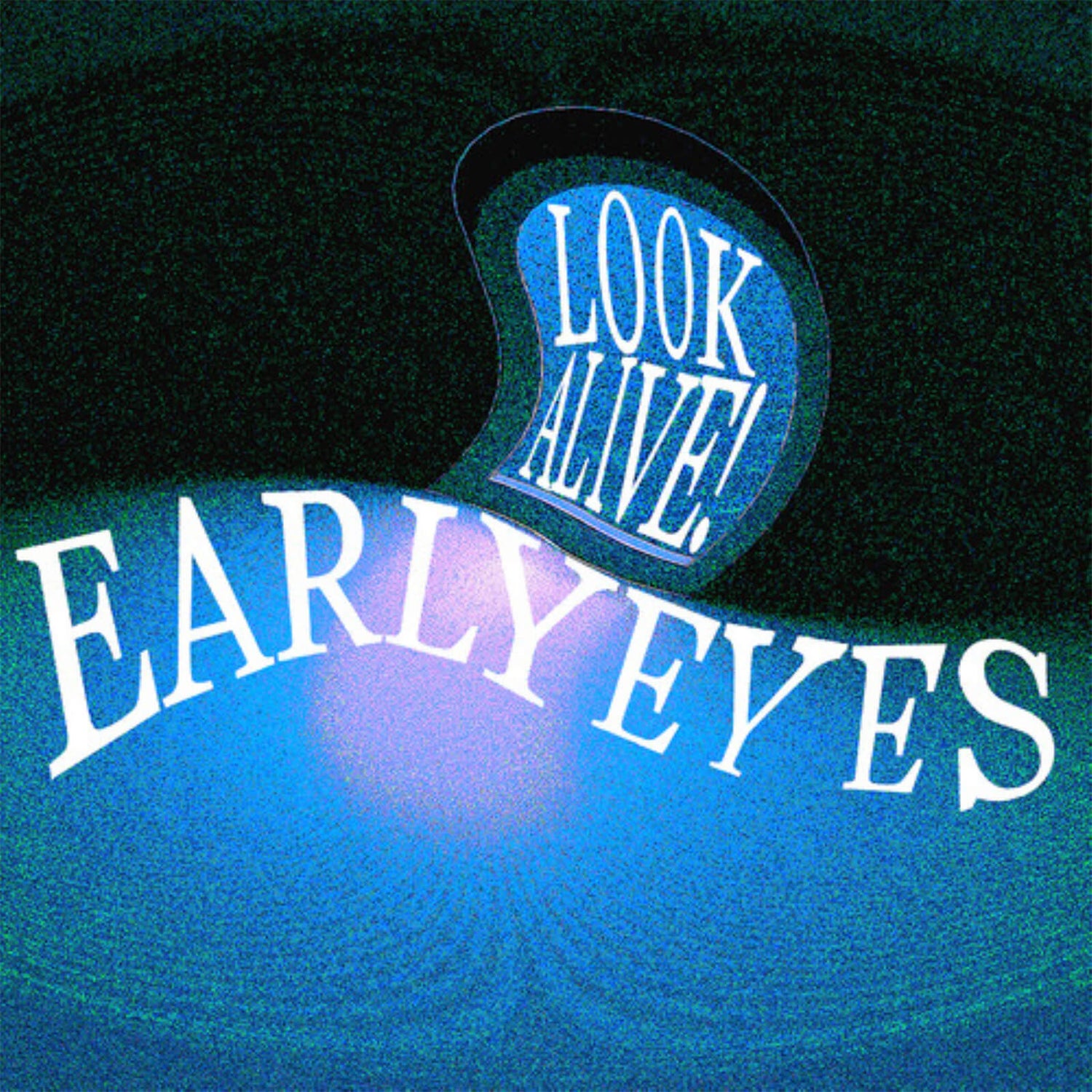 Early Eyes - Look Alive! Vinyl