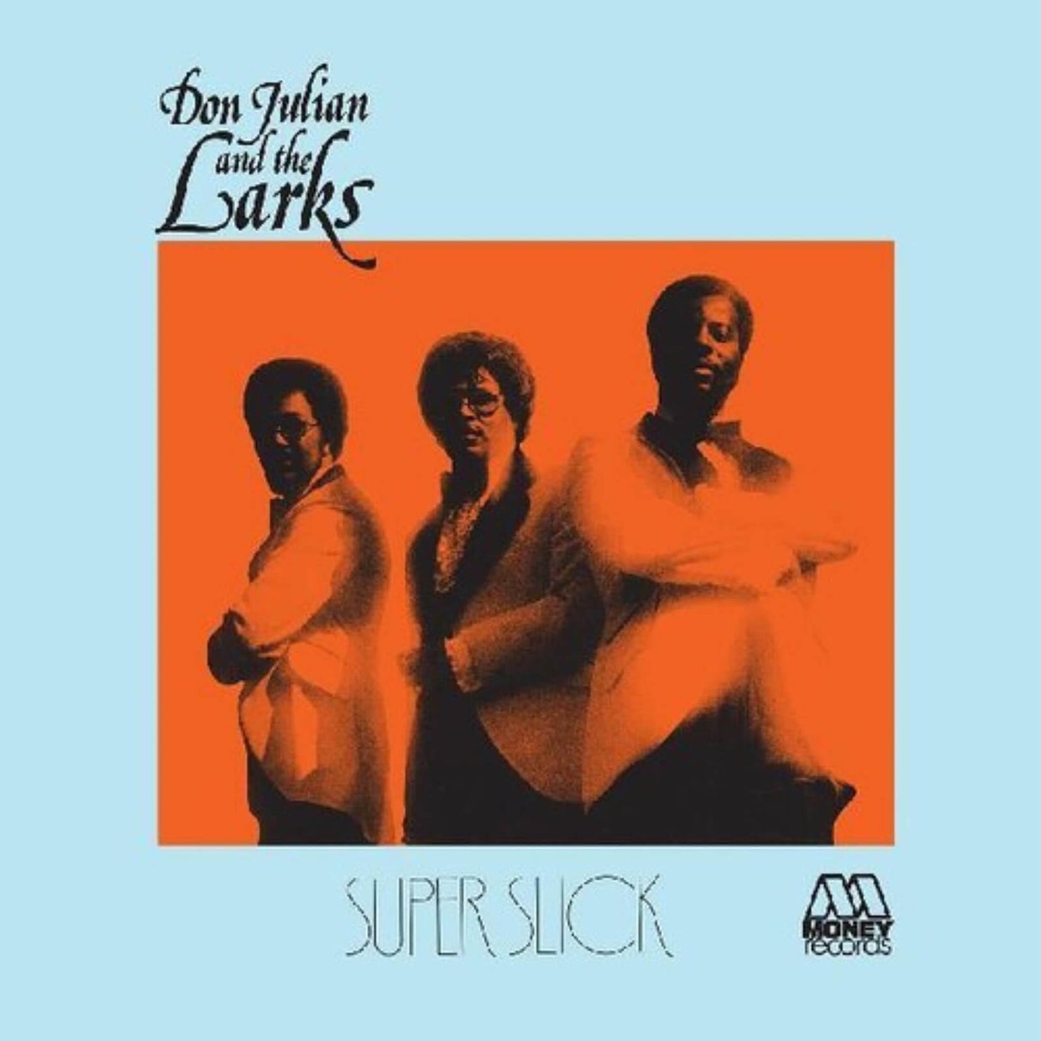 Don Julian & The Larks - Super Slick Vinyl (Blue)