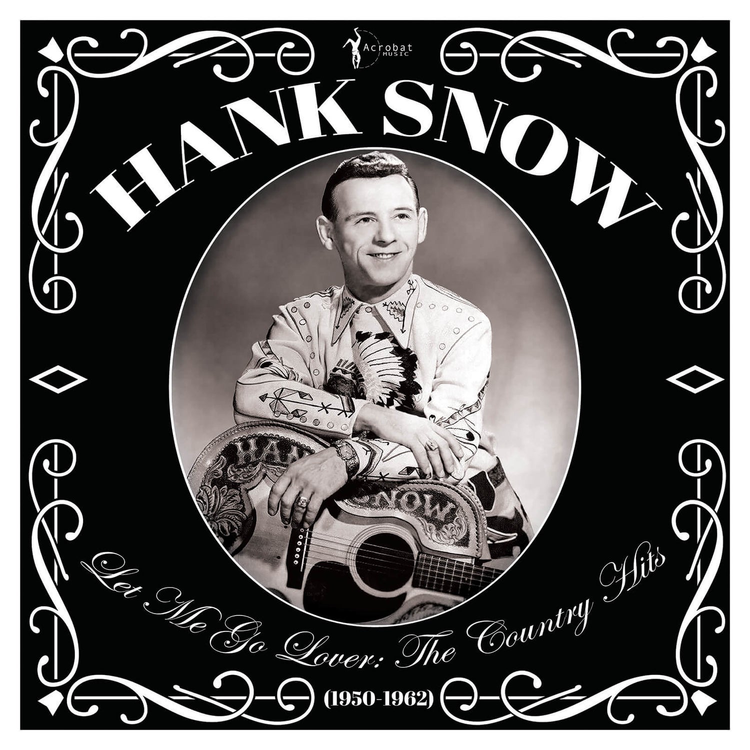 Hank Snow - Let Me Go Lover: The Country Hits 1950-62 Vinyl