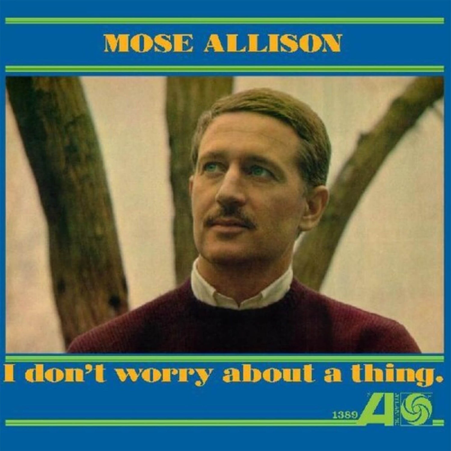 Mose Allison - I Don't Worry About A Thing Vinyl (Gold)