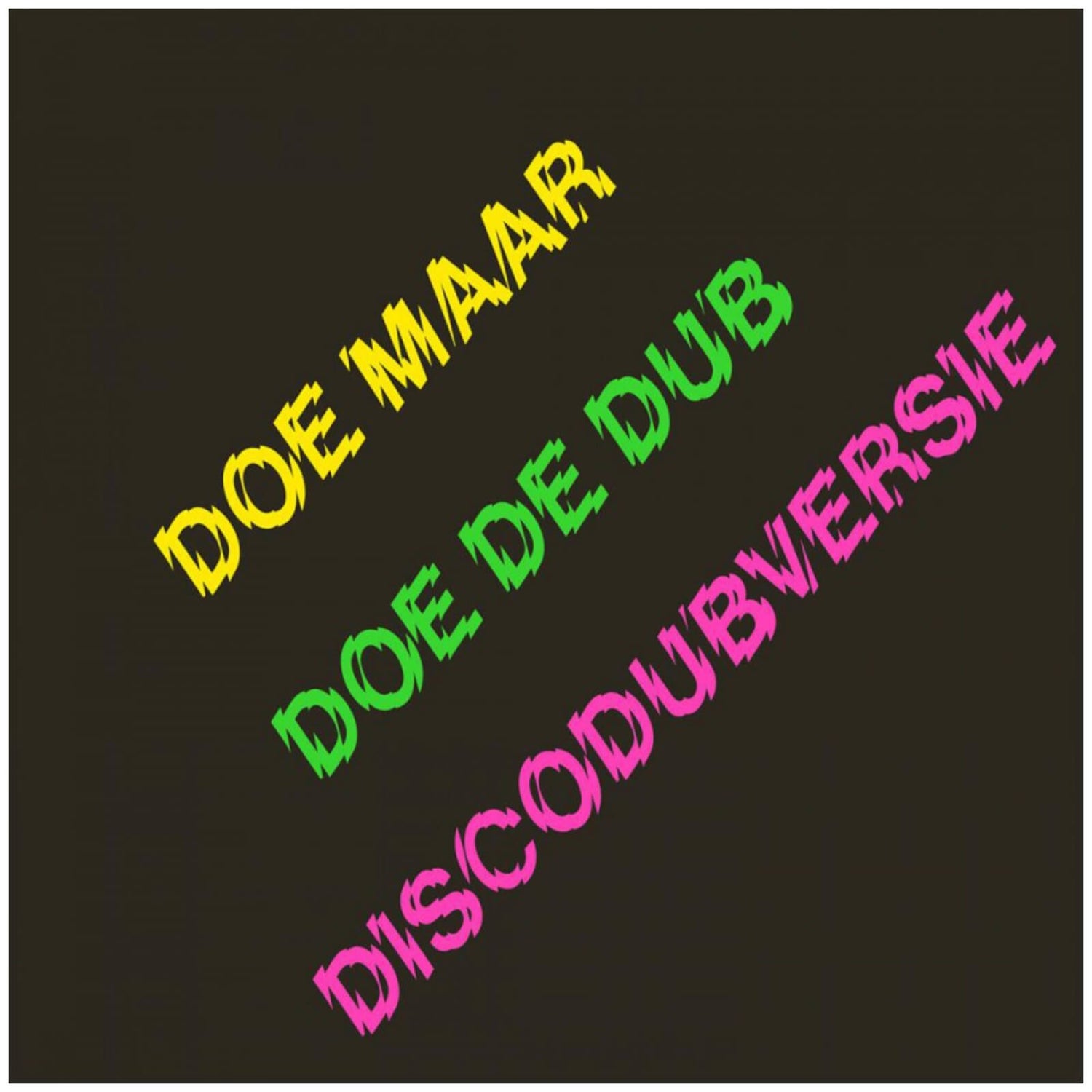 Doe Maar - Doe De Dub (Discodubversie) 180g Vinyl