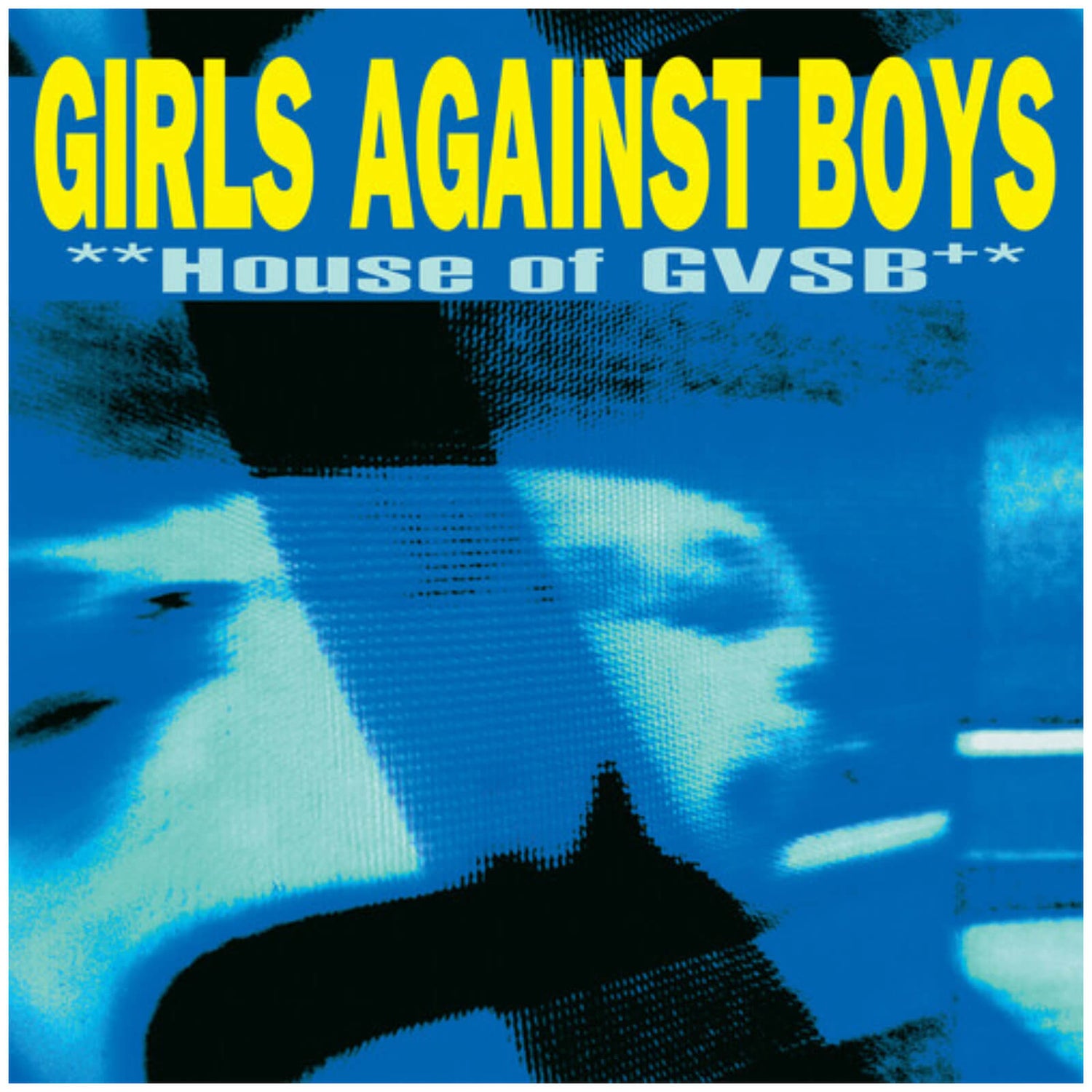 Girls Against Boys - House of GVSB: 25th Anniversary Edition Vinyl 2LP