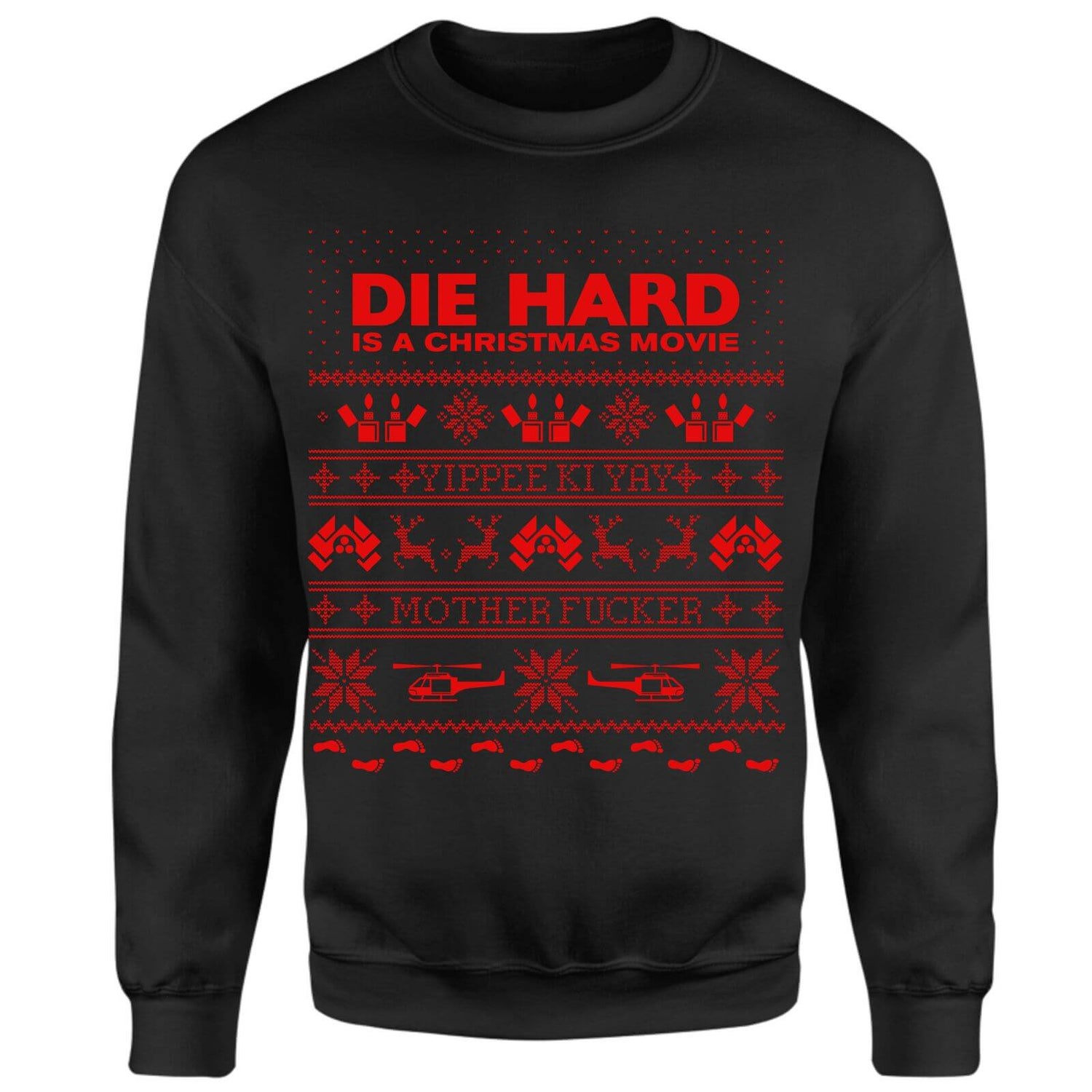 Die Hard Die Hard Is A Christmas Movie Christmas Jumper - Black