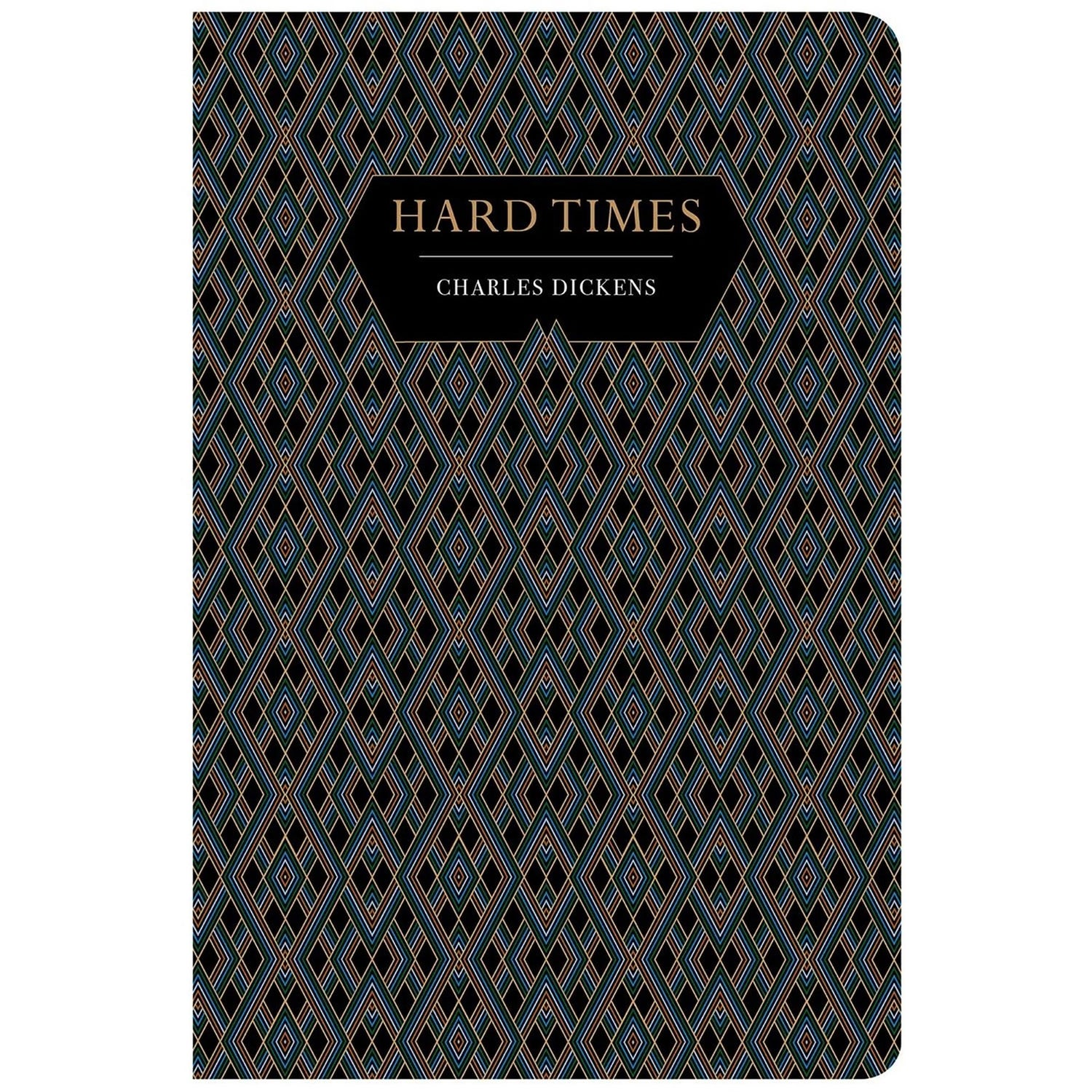 Chiltern Classics: Hard Times - Charles Dickens