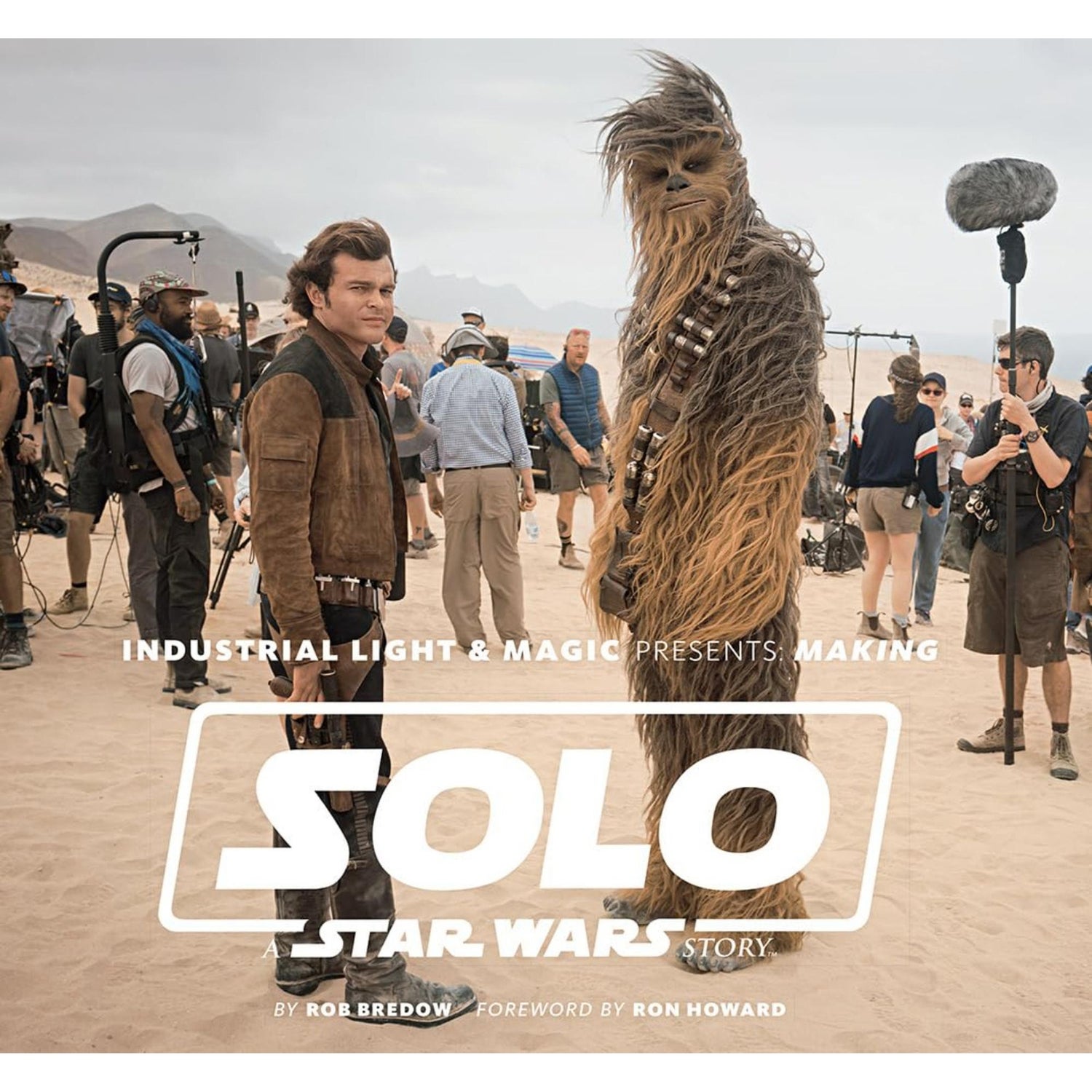 Star Wars: Making Solo - Rob Bredow