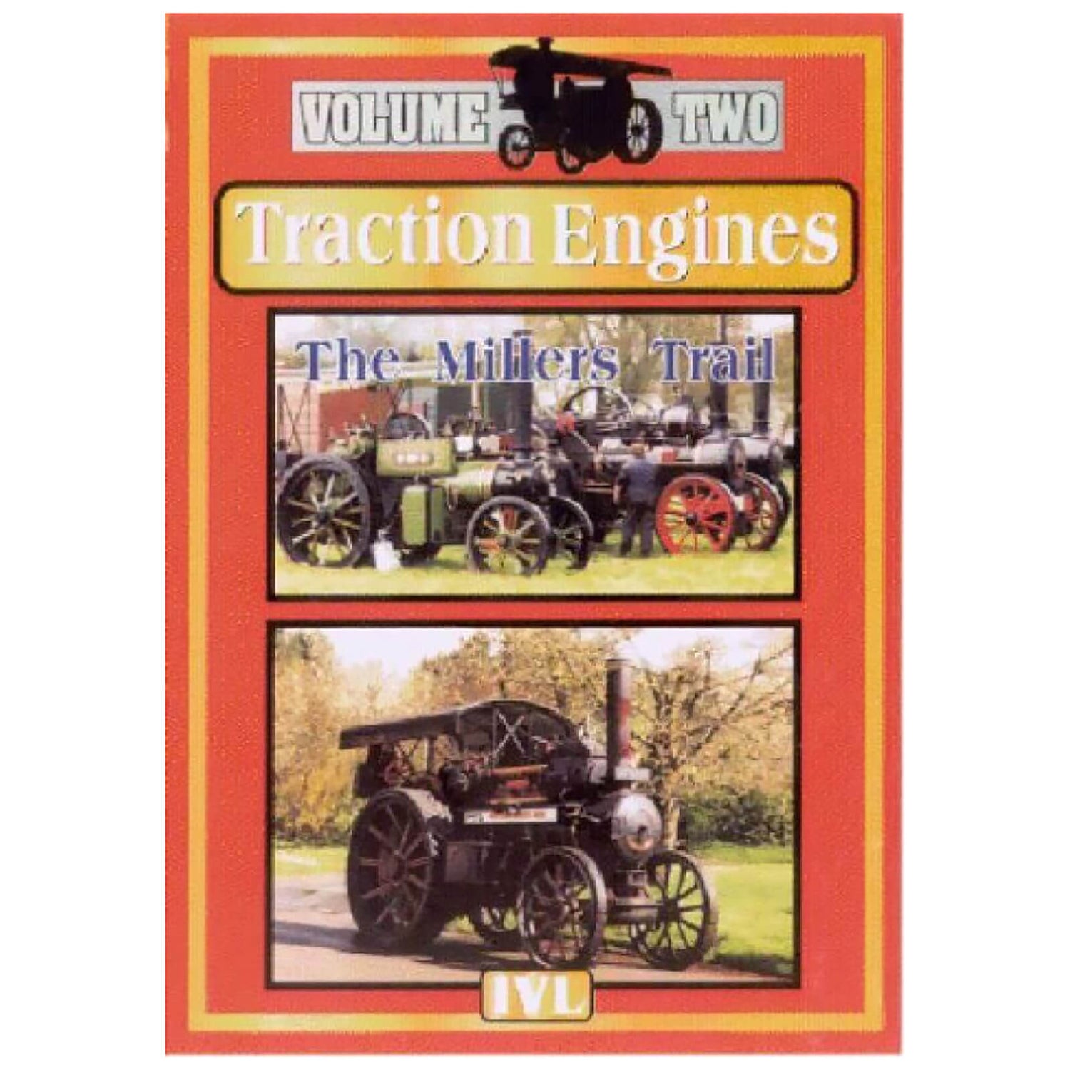 Traction Engines - Millers Trail Vol. 2