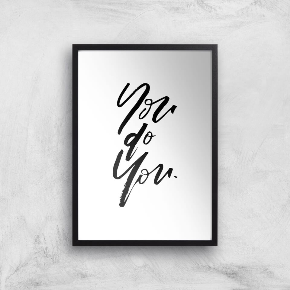 PlanetA444 You Do You Art Print