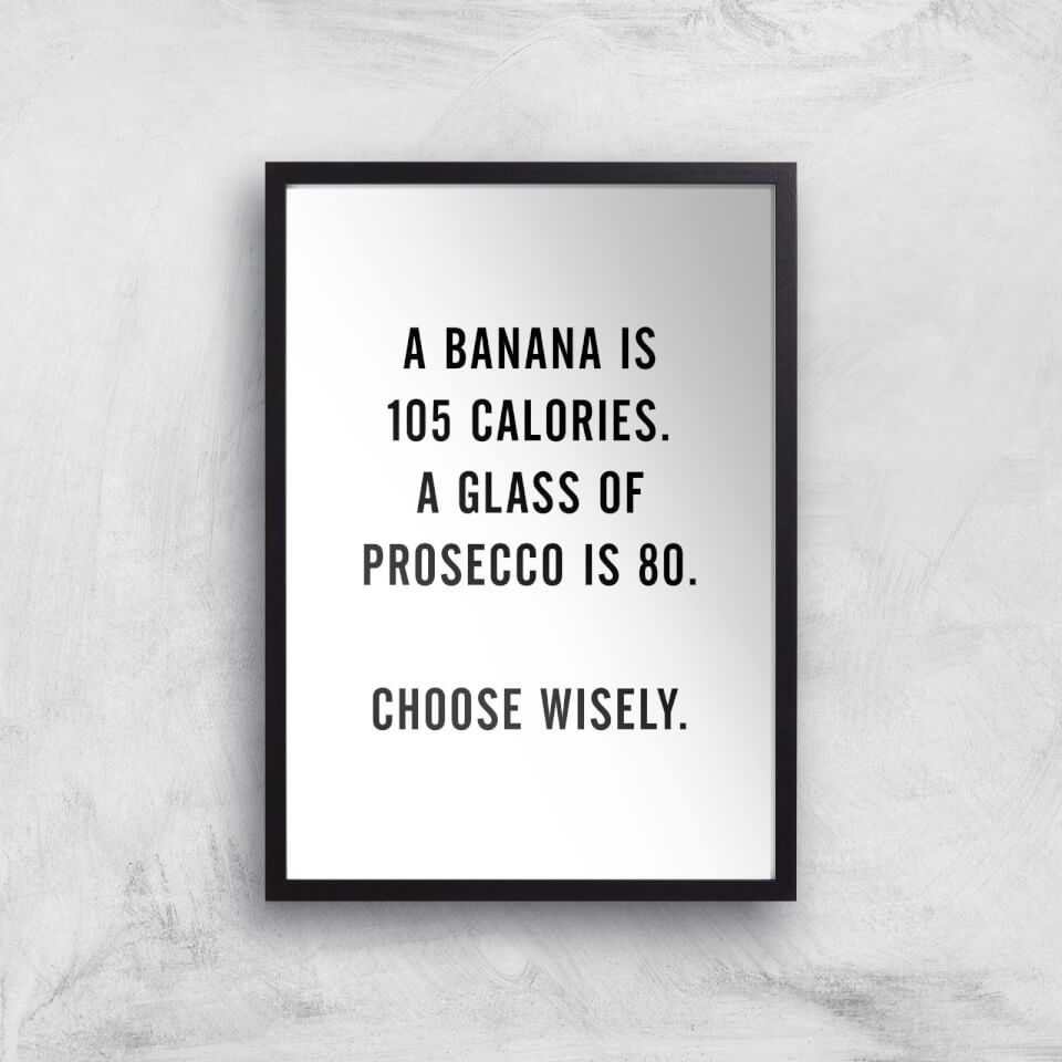PlanetA444 A Banana Is 105 Calories Art Print