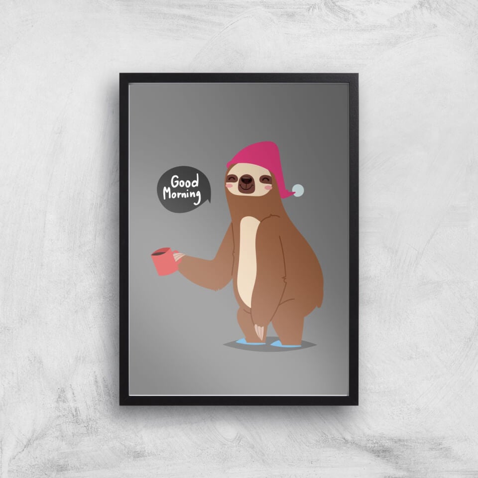 Sloth Good Morning Art Print