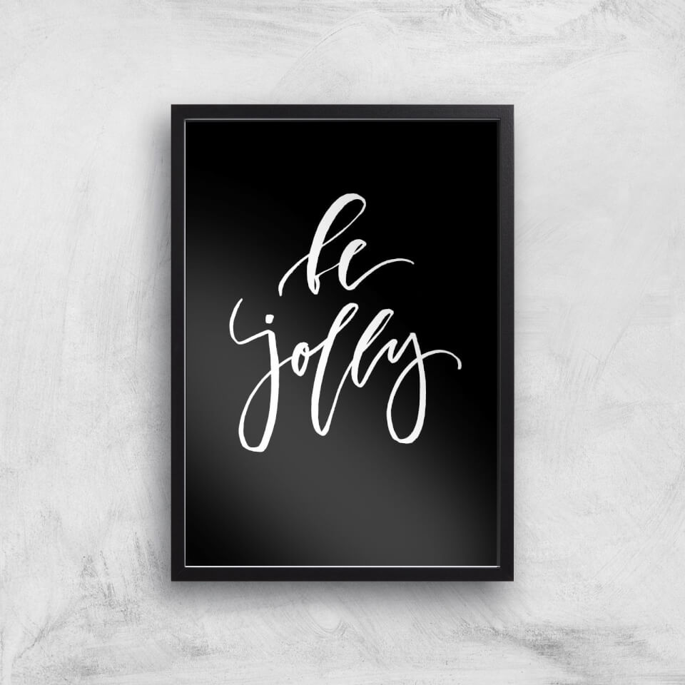 Be Jolly Art Print
