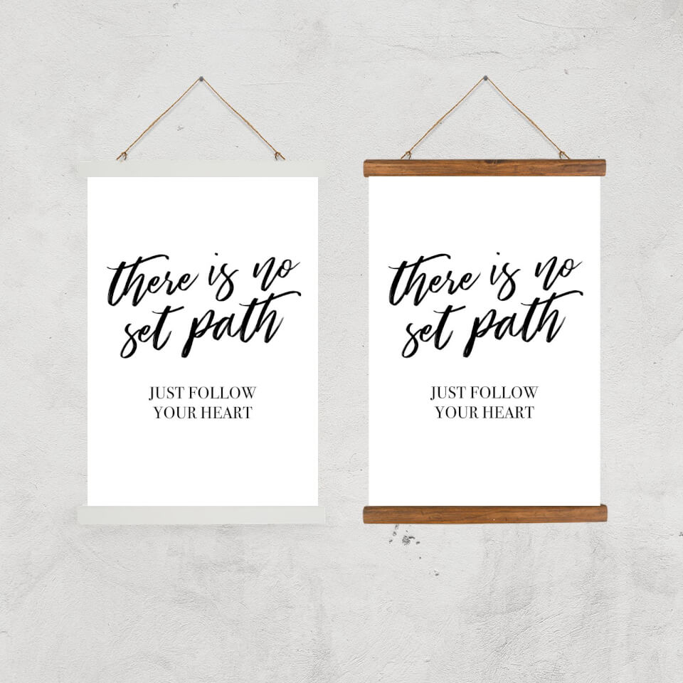 There Is No Set Path Art Print 1