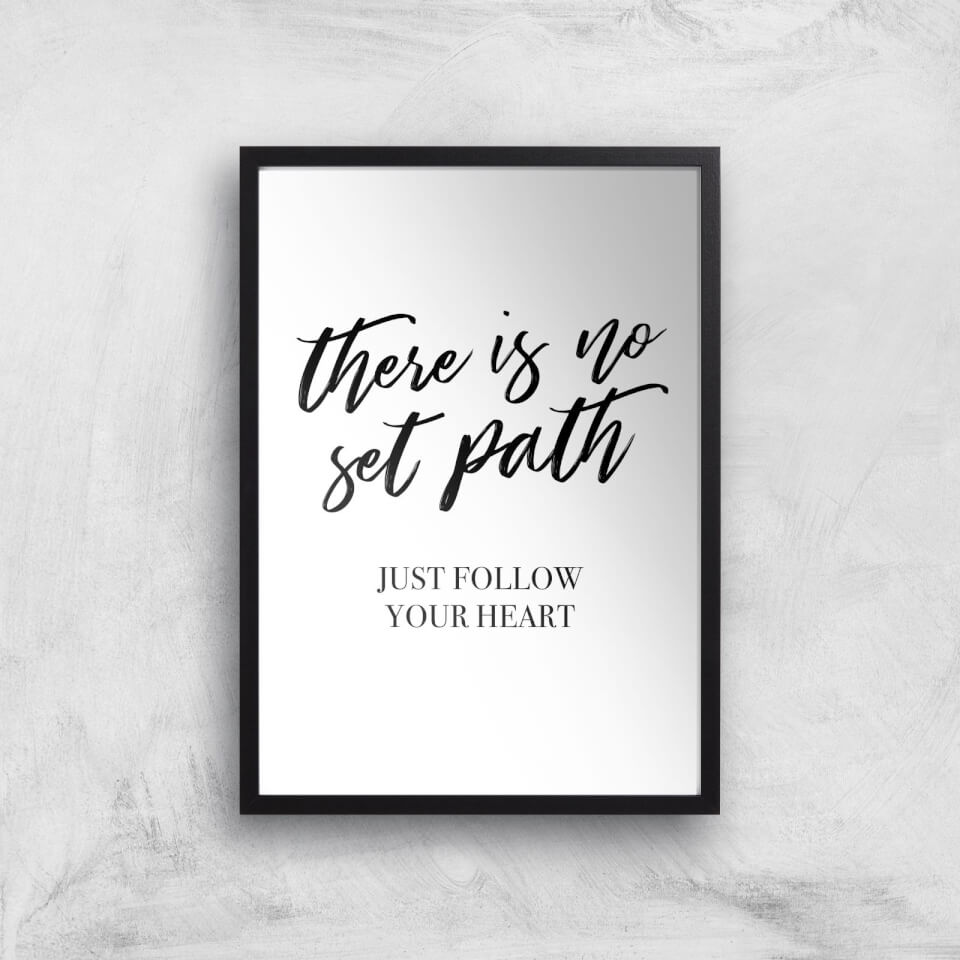 There Is No Set Path Art Print